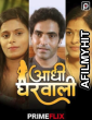 Adhi Gharwali (2023) PrimeFlix Hindi Short Film
