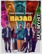 Bajao (2023) S01 (EP04 To EP05) Hindi Web Series HDRip