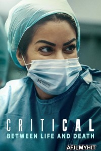 Critical Between Life And Death (2025) Season 1 Hindi Dubbed Web Series HDRip