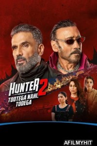 Hunter Tootega Nahi Todega (2025) Season 2 Hindi Web Series HDRip
