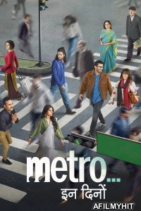 Metro In Dino (2025) Hindi Movie HDRip