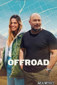 Off Road (2025) Season 1 Hindi Dubbed Web Series HDRip