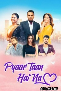 Pyaar Taan Hai Na (2025) Punjabi Movie HDRip