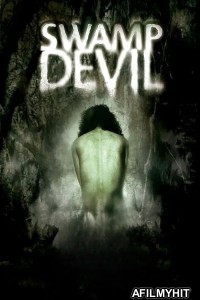 Swamp Devil (2008) ORG Hindi Dubbed Movie HDRip
